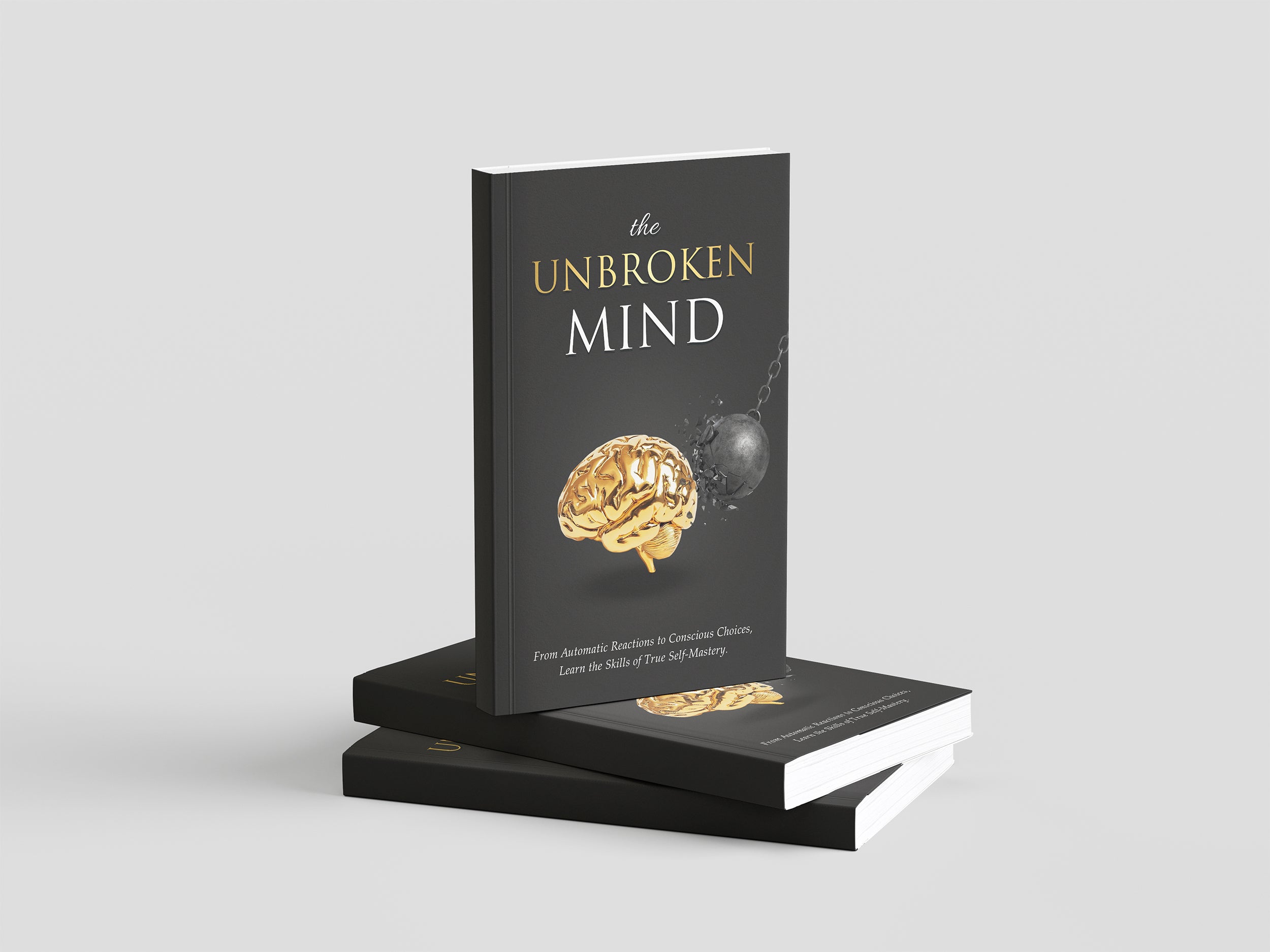 The Unbroken Mind System – Complete, Digital and printed.