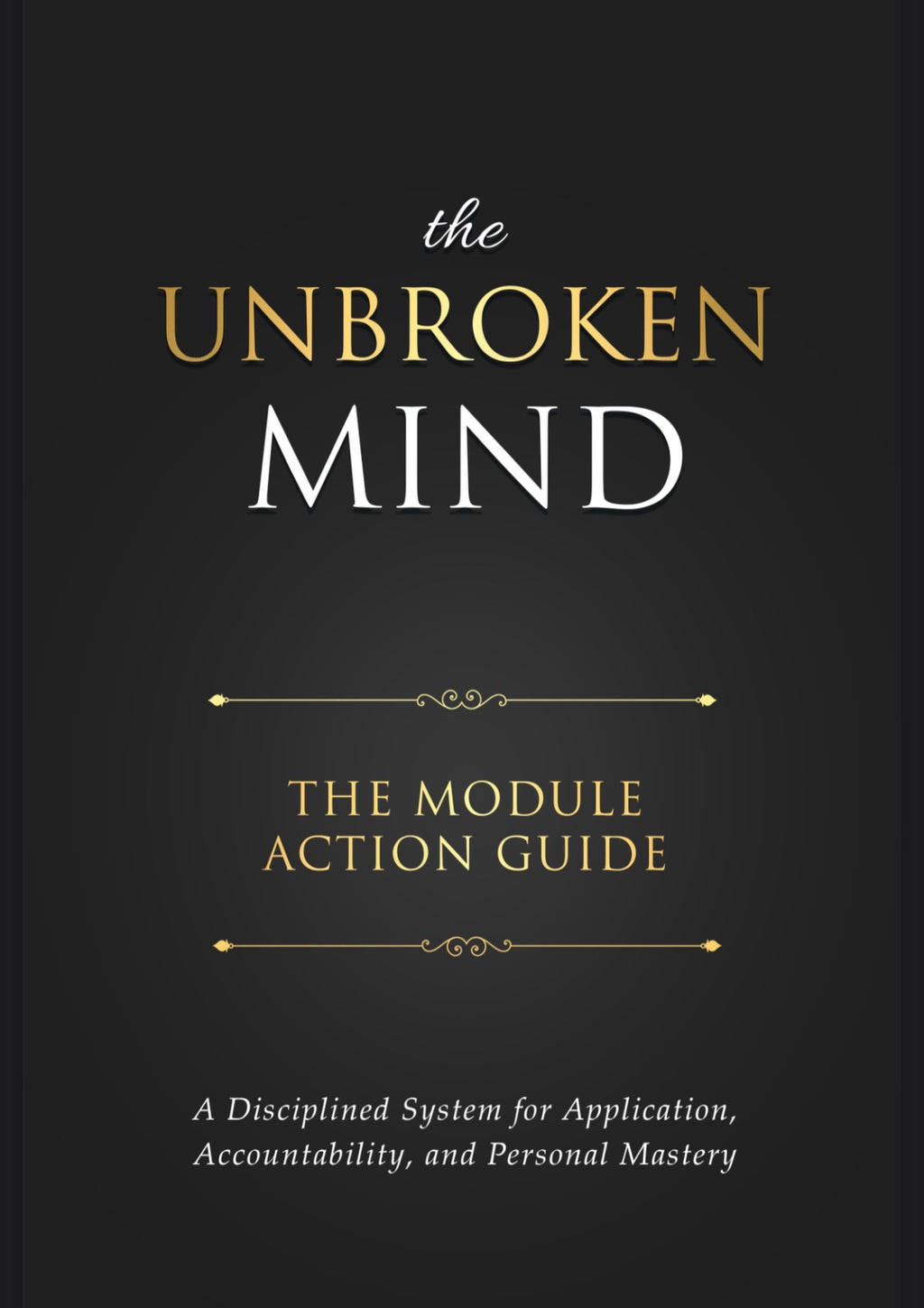 The Unbroken Mind System - Printed edition