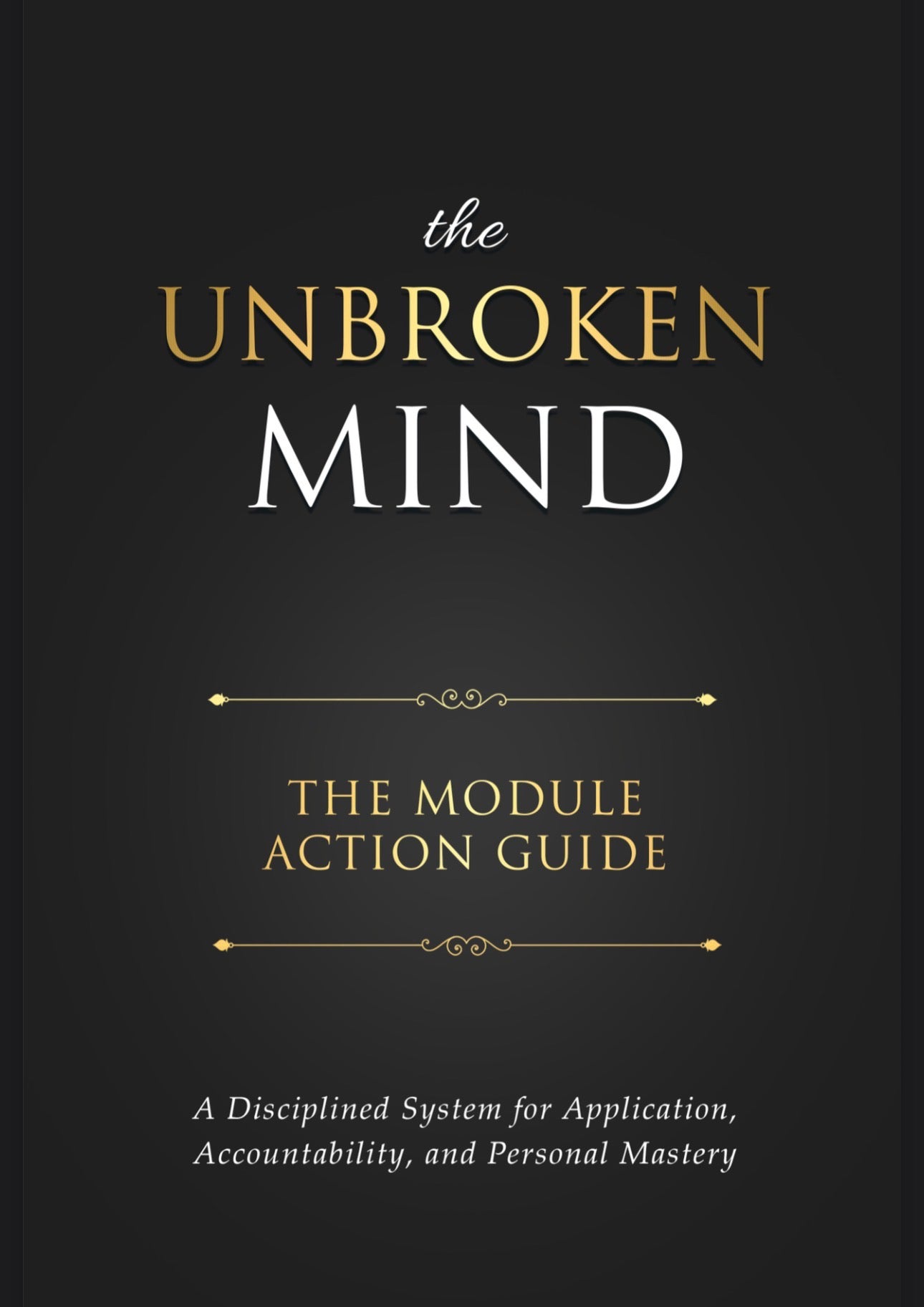 The Unbroken Mind System - Printed edition
