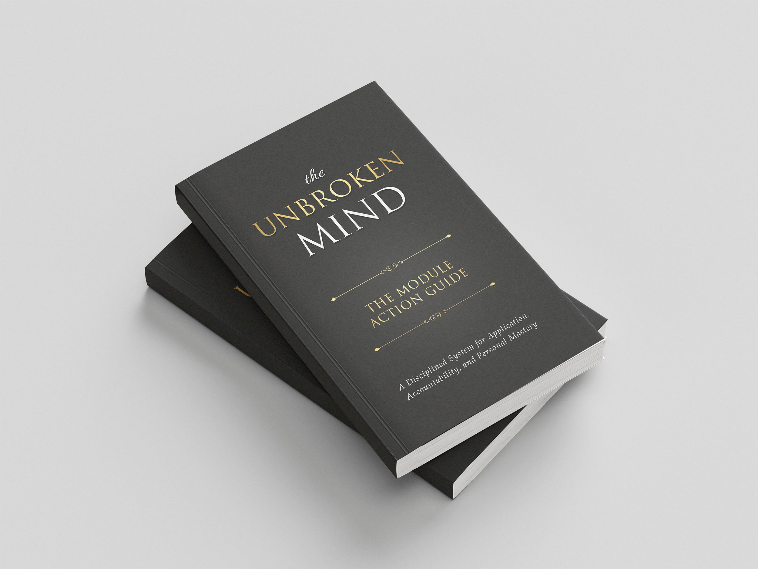 The Unbroken Mind System – Complete, Digital and printed.